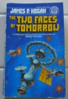 The Two Faces of Tomorrow - James P. Hogan