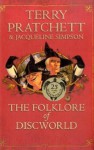 The Folklore of Discworld - Terry Pratchett, Jacqueline Simpson