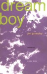 Dream Boy: A Novel - Jim Grimsley