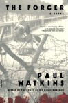 The Forger: A Novel - Paul Watkins