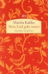 Mein Lied Geht Weiter - Mascha Kaleko