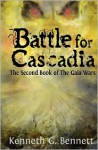 Battle for Cascadia - Kenneth G. Bennett