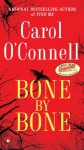 Bone By Bone - Carol O'Connell