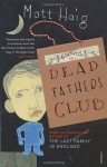 The Dead Fathers Club - Matt Haig