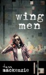 Wingmen - Tess Mackenzie