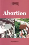 Abortion (Opposing Viewpoints Digests) - Stephen Currie