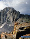 Soul of the Rockies: Portraits of America's Largest Mountain Range - Ed Cooper