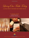 Living Our Faith Today: A Catholic Identity Assessment and Planning Process - Christopher J. McAtee, Regina Haney