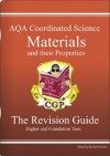 GCSE AQA Coordinated Science: Materials and Their Properties Revision Guide - Richard Parsons