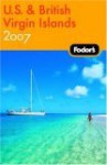 Fodor's U.S. & British Virgin Islands 2007 - Mark Sullivan