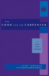 Cook and the Carpenter: A Novel by the Carpenter (The Cutting Edge: Lesbian Life and Literature Series) - June Arnold