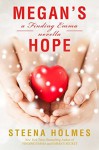 Megan's Hope: a Finding Emma novella (Finding Emma Series Book 5) - Steena Holmes