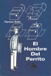 El hombre del perrito - Fermín Solís