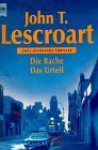 Die Rache / Das Urteil. Zwei spannende Thriller. - John Lescroart