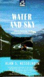 Water and Sky (Laurel Expedition) - Alan S. Kesselheim