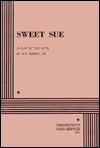 Sweet Sue - A.R. Gurney