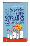 Die wunderbare Welt des Kühlschranks in Zeiten mangelnder Liebe - Alain Monnier, Lis Künzli