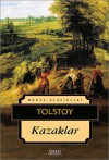 Kazaklar - Leo Tolstoy