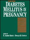 Diabetes Mellitus In Pregnancy - Donald R. Coustan