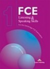 Fce Listening And Speaking Skills For The Revised Cambridge Fce Examination: Level 1 - Virginia Evans, James Milton