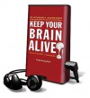 Keep Your Brain Alive: 83 Neurobic Exercises to Help Prevent Memory Loss and Increase Mental Fitness - Lawrence C. Katz, Manning Rubin