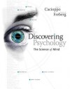 Discovering Psychology: The Science of Mind - John T. Cacioppo, Laura A. Freberg