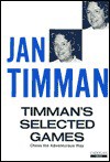 Timman's Selected Games - Jan Timman