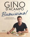 Buonissimo: Minimun effort, maximum satisfaction - Gino D'Acampo