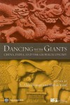 Dancing with Giants: China, India, and the Global Economy - L. Alan Winters