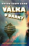 Válka o dárky (Enderova sága, #5) - Orson Scott Card