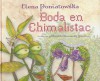 Boda en Chimalistac - Elena Poniatowska, Oswaldo Hernandez