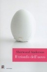 Il trionfo dell'uovo - Sherwood Anderson, Daniele Suardi