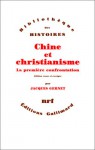 Chine Et Christianisme: Action Et Reaction (Bibliotheque Des Histoires) - Jacques Gernet