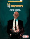 XIII - Mystery - O Mangusto & Irina - Xavier Dorison, Éric Corbeyran, Ralph Meyer, Philippe Berthet, Pedro Cleto