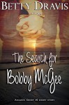 The Search For Bobby McGee - Betty Dravis, Nicolas Raymond, Russell Emanuel