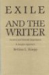 Exile and the Writer: Exoteric and Esoteric Experiences. a Jungian Approach - Bettina L. Knapp