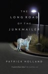 The Long Road of the Junkmailer - Patrick Holland