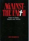 Against the Faith - Jim Herrick