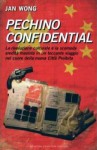 Pechino Confidential: Una storia di compagne perse e ritrovate - Jan Wong, Laura Lancini