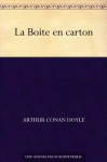 La Boite en Carton - Arthur Conan Doyle