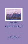 Courage and Contentment: A Collection of Talks on the Spiritual Life - Swami Chidvilasananda