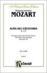 Alma Dei Creatoris, K. 277: Satb with SAT Soli (Orch.) (Latin Language Edition) - Wolfgang Amadeus Mozart