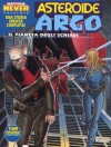 Asteroide Argo n. 3: Il pianeta degli schiavi - Bepi Vigna, Elena Pianta, Roberto De Angelis