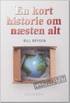 En Kort Historie Om Næsten Alt - Bill Bryson