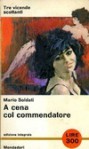 A cena col commendatore - Mario Soldati