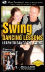 Swing Dancing Lessons: Learn to Dance the Swing (Shawn Trautman's Learn To Dance Series) - Shawn Trautman, Joanna Trautman