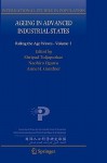 Ageing In Advanced Industrial States: Riding The Age Waves Volume 3 (International Studies In Population) - Shripad Tuljapurkar, Naohiro Ogawa, Anne H. Gauthier