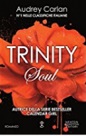 Trinity. Soul (Trinity Series Vol. 3) - Audrey Carlan