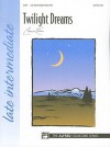 Twilight Dreams: Late Intermediate Piano Solo - Catherine Rollin