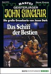 John Sinclair - Folge 0373: Das Schiff der Bestien (2. Teil) (German Edition) - Jason Dark